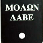 Cruxord Magazine Base Plate - Molon Labe Fits Most Glocks