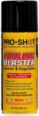 PRO SHOT FOULING BLASTER - CLEANER/DEGREASER 10OZ AEROSOL